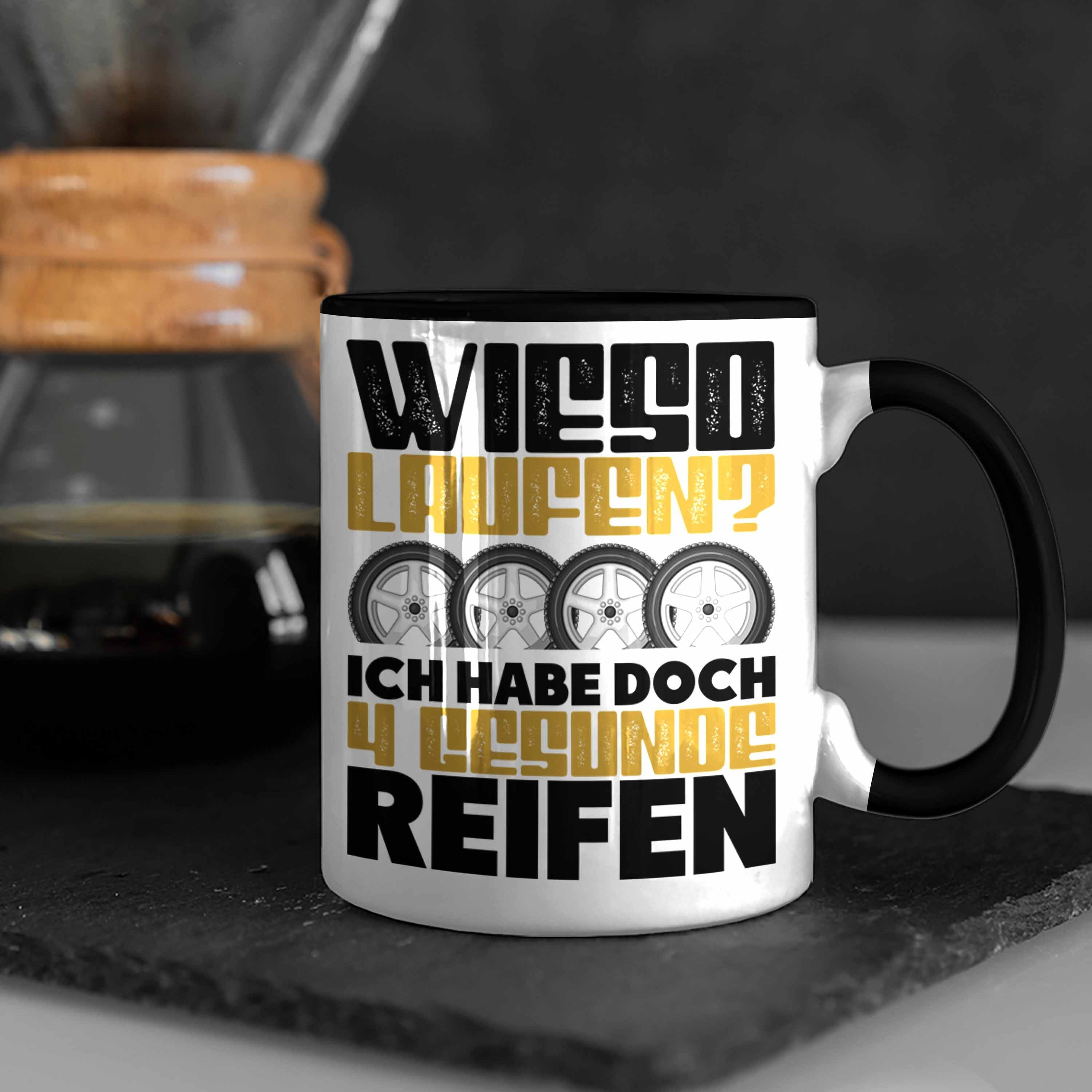 Gesunde 4 Trendation Laufen Geschenk Auto-Liebhaber Tasse Wieso Tasse Reifen Schwarz Tuner Auto