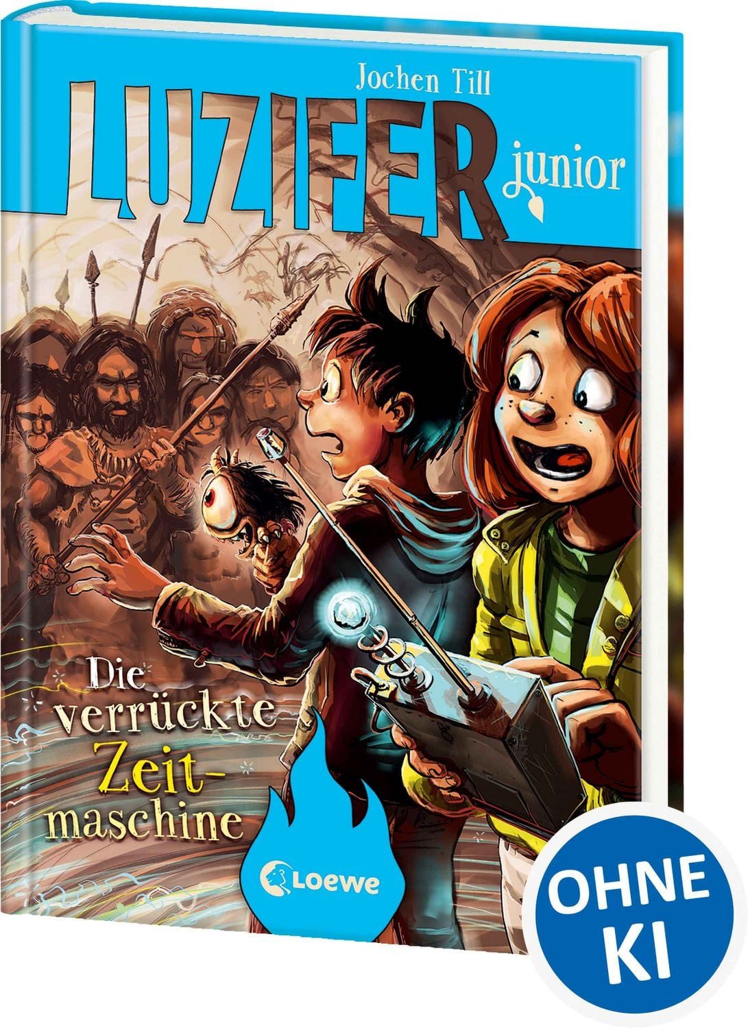 Kinderbuch Luzifer junior (Band 10) - Die verrückte Zeitmaschine Lustige Kinderbu Jochen Till
