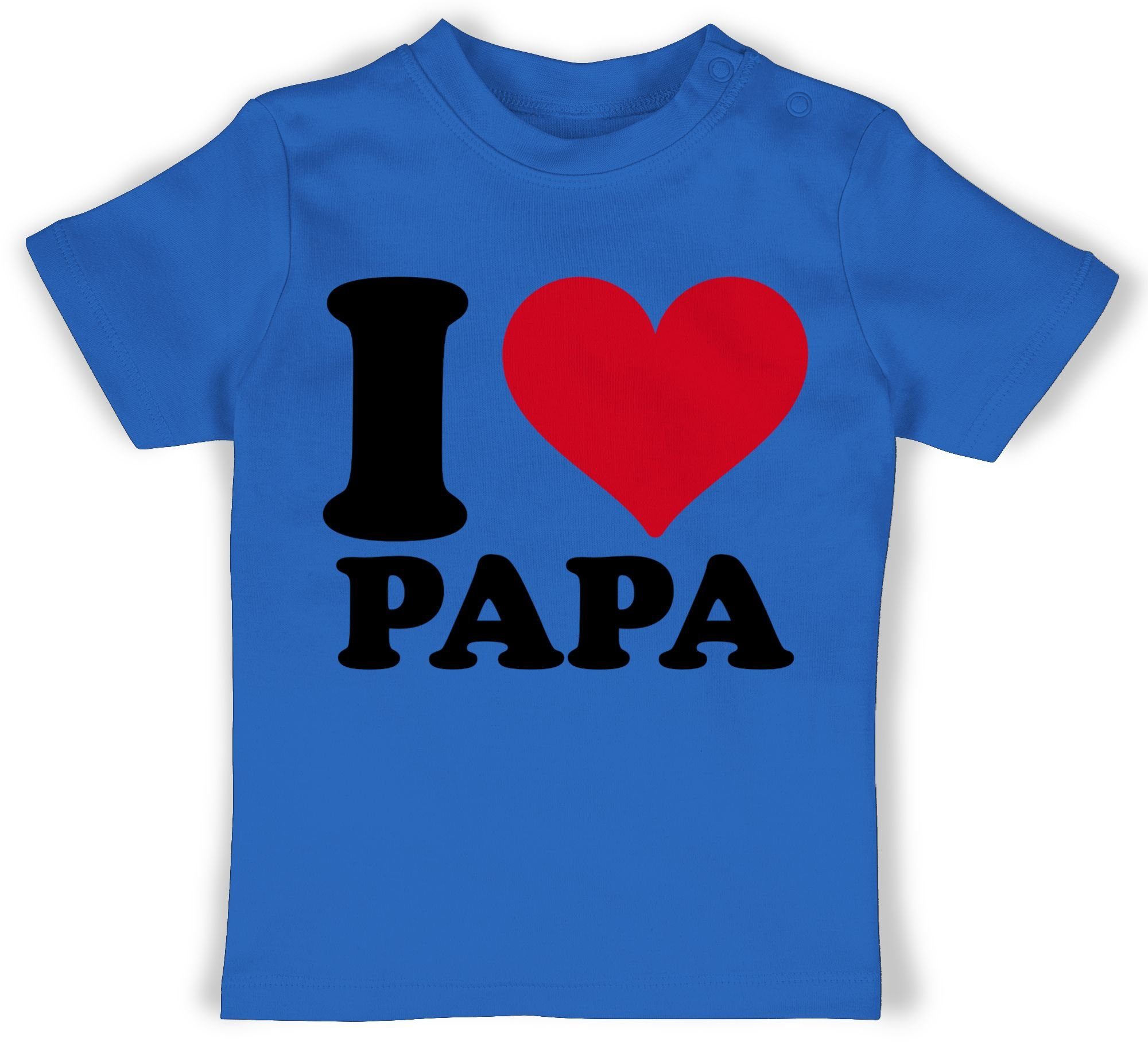 Shirtracer T-Shirt I Love Papa Geschenk Vatertag Baby 2 Royalblau