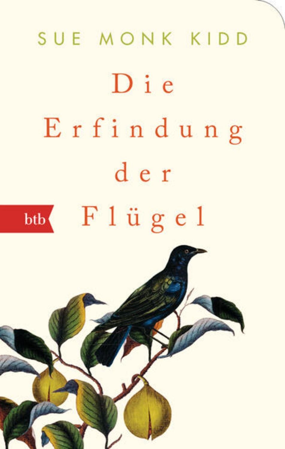Die Erfindung der Flügel / Sue Monk Kidd