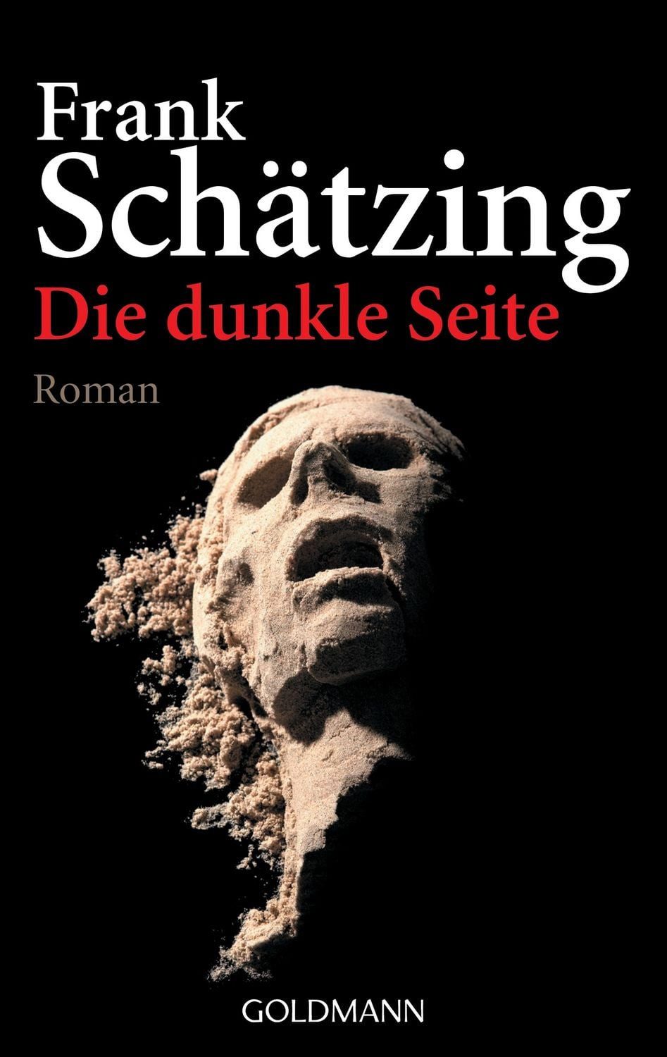 Die dunkle Seite / Frank Schätzing