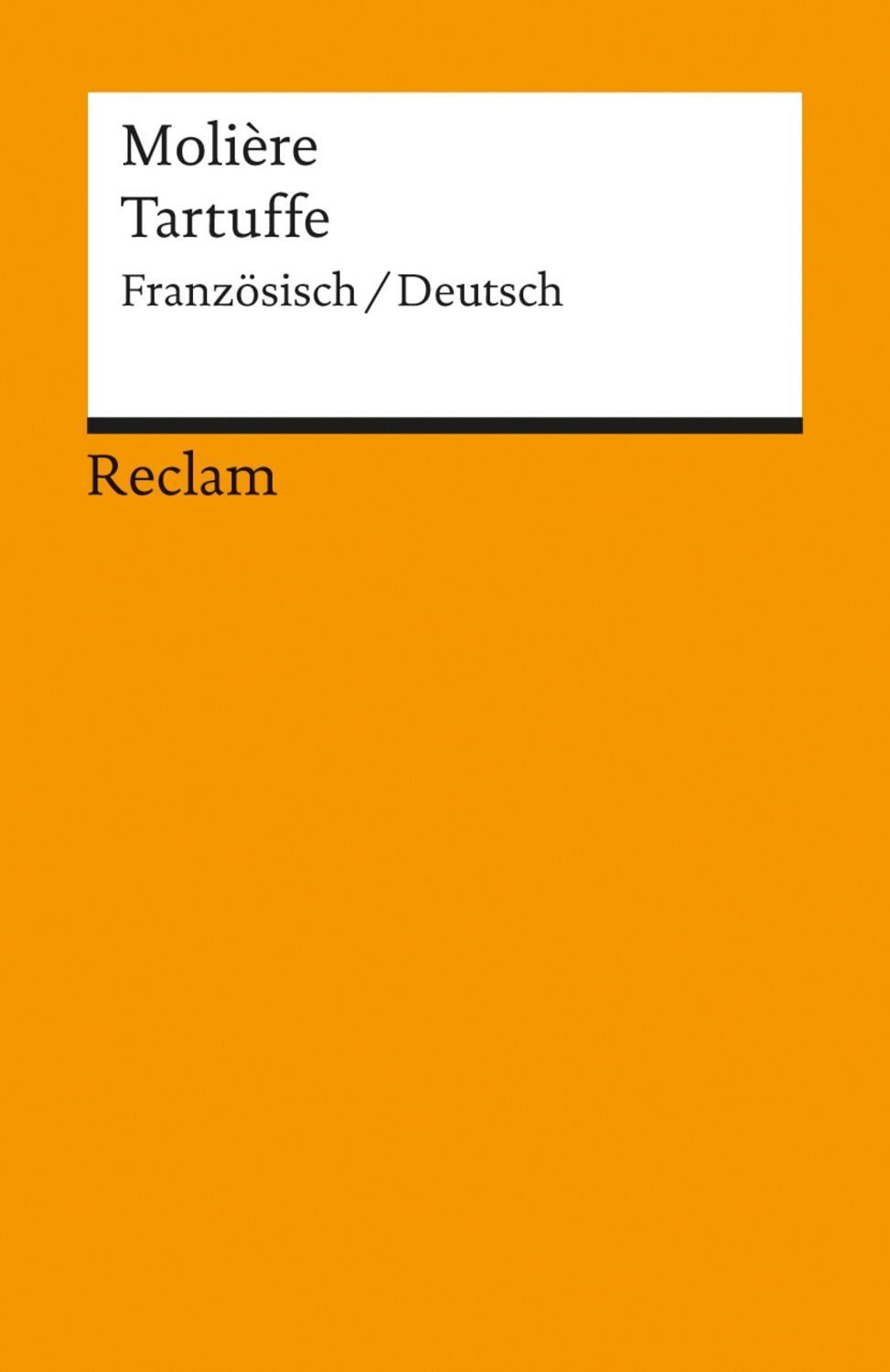 Le Tartuffe ou L'Imposteur / Der Tartuffe oder Der Betrüger / Molière