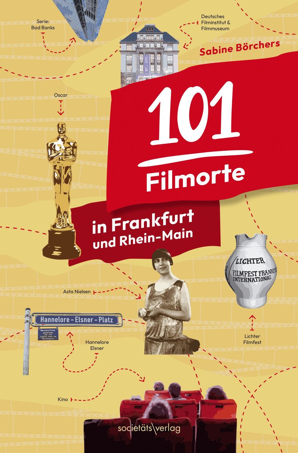 101 Filmorte in Frankfurt und Rhein-Main / Sabine Börchers