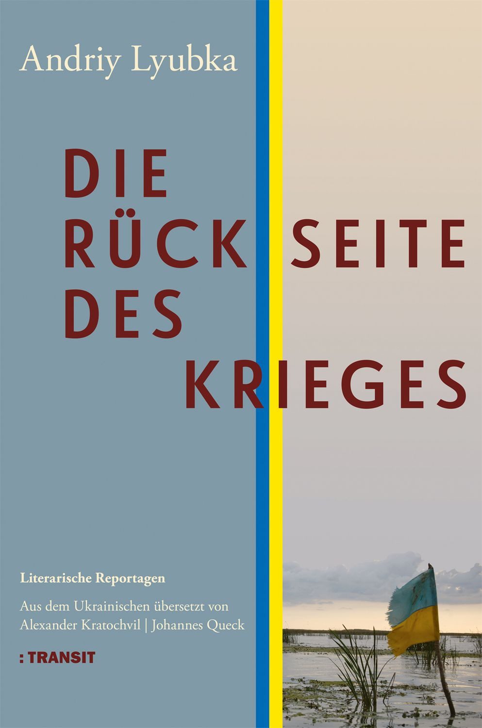 Die Rückseite des Krieges / Andriy Lyubka