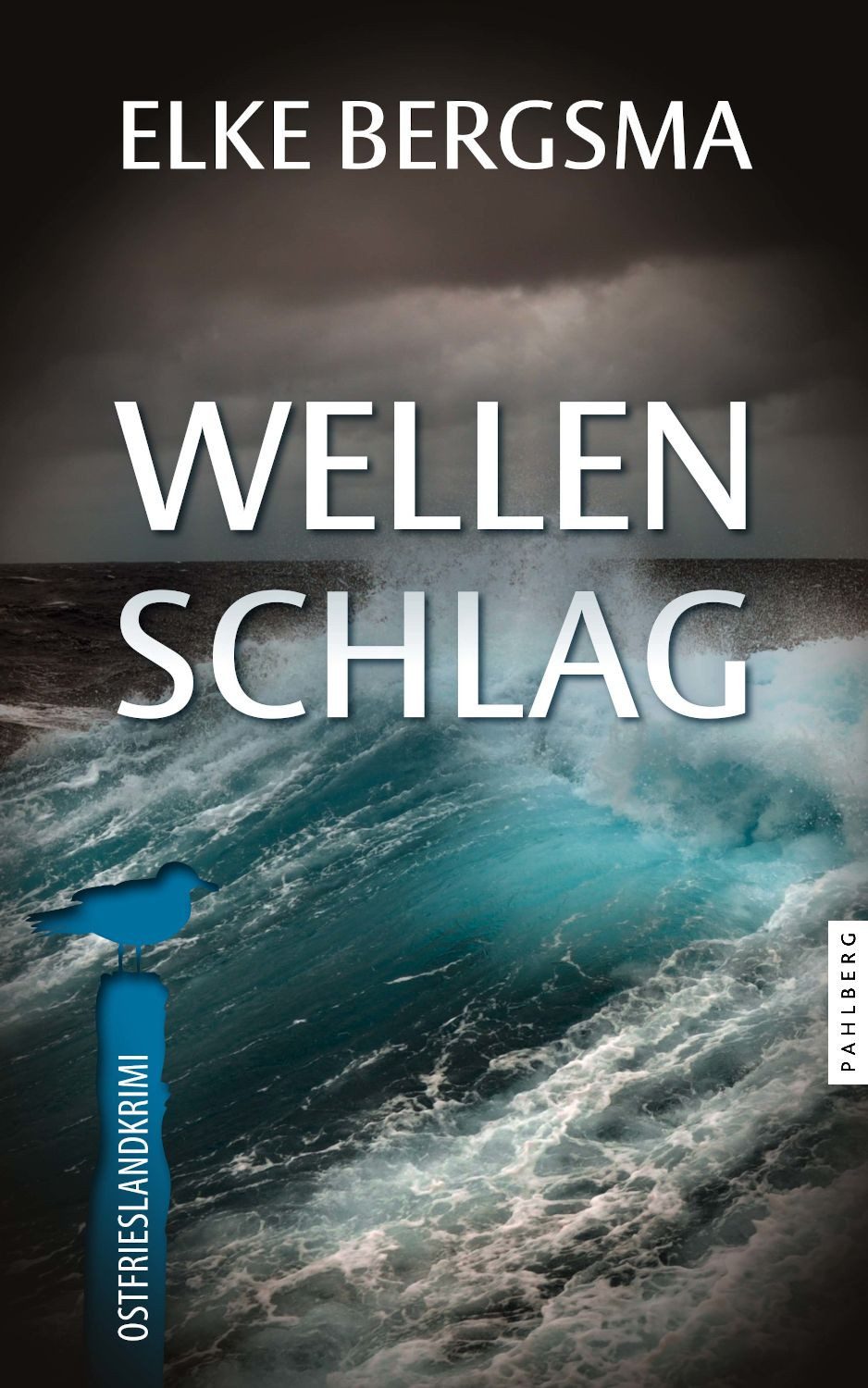 Wellenschlag - Ostfrieslandkrimi / Elke Bergsma