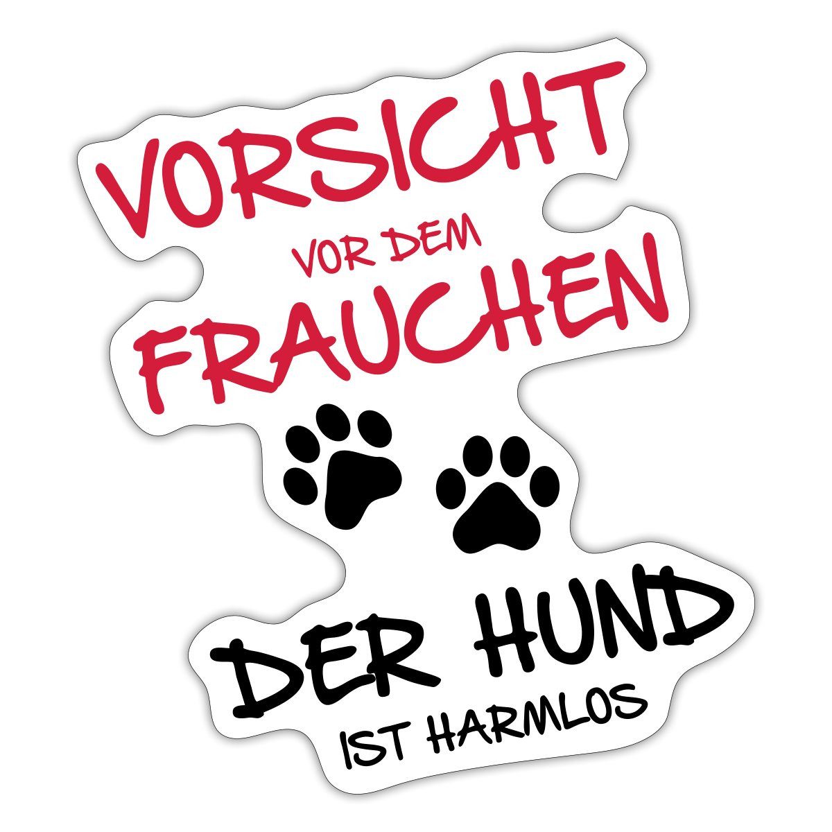 Spreadshirt Aufkleber Vorsicht Vor Dem Frauchen Hund Ist Harmlos Spruch Sticker Aufkleber