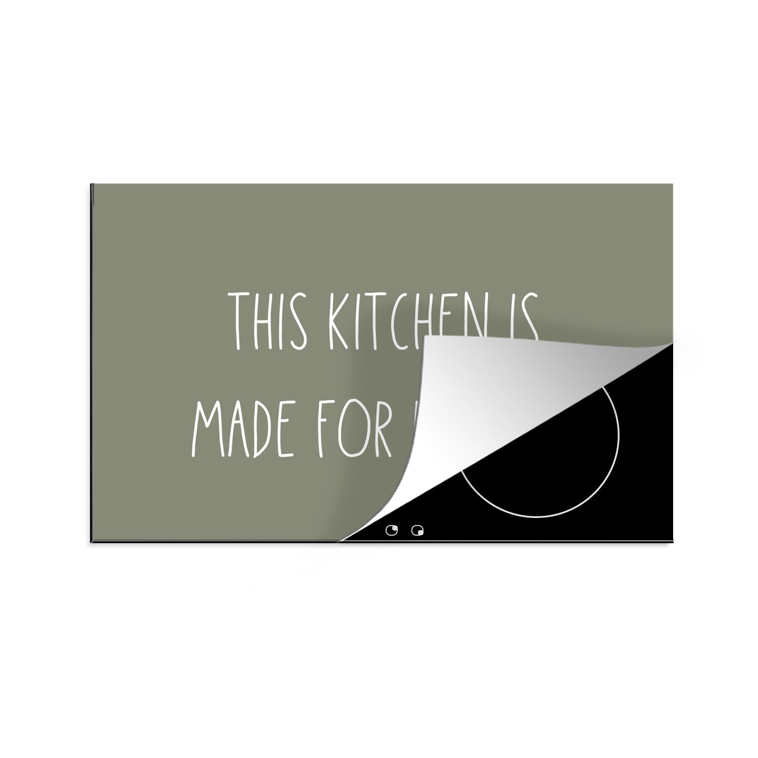 MuchoWow Herdblende-/Abdeckplatte Zitate - Sprichwörter - Diese Küche ist zum Tanzen gemacht - Küche, Vinyl, (1 tlg), 83x51 cm, Ceranfeldabdeckung, Arbeitsplatte für küche