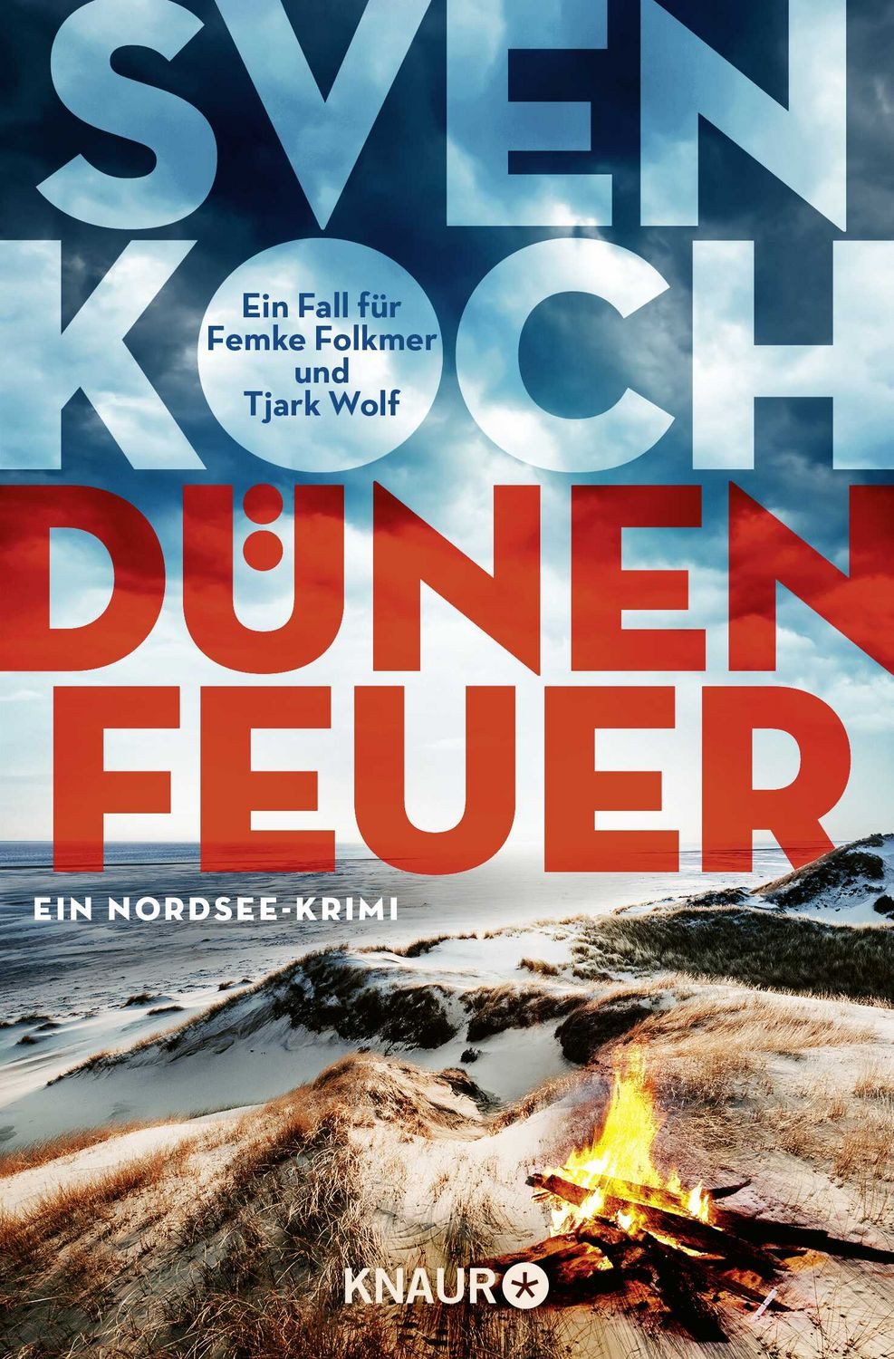 Dünenfeuer / Tjark Wolf und Femke Folkmer Band 4 / Sven Koch, Ein Nordsee-Krimi, Die Buchvorlage zur RTL-Verfilmung ""Falsches Spiel""