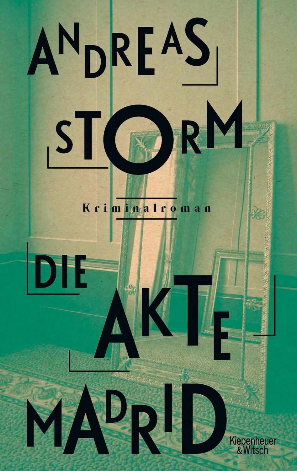 Die Akte Madrid / Andreas Storm