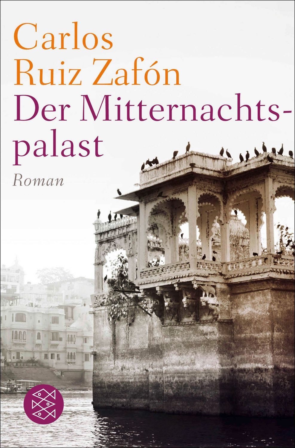 Der Mitternachtspalast / Carlos Ruiz Zafón
