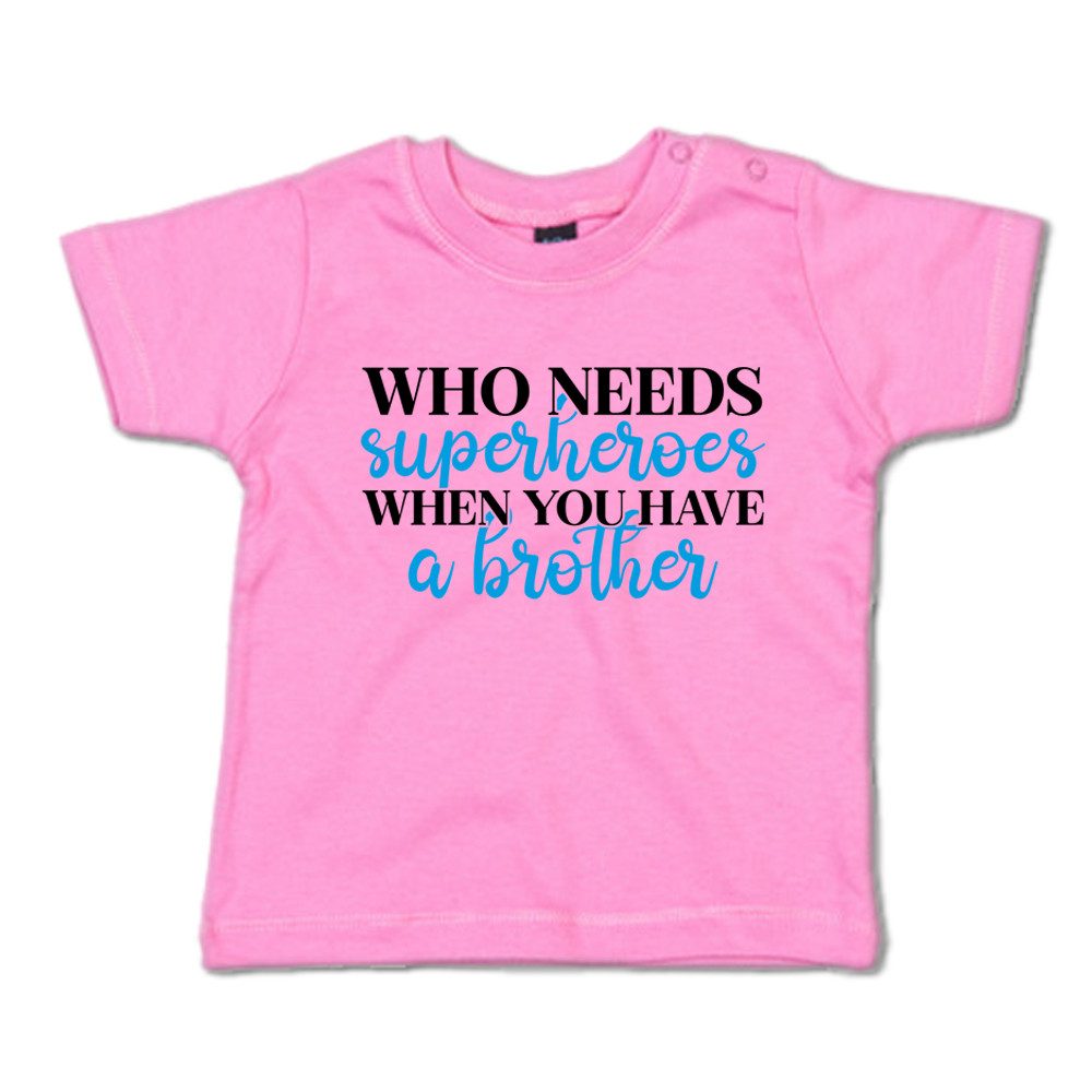 Ggraphics TShirt Who needs Superheroes when you have a brother Baby T