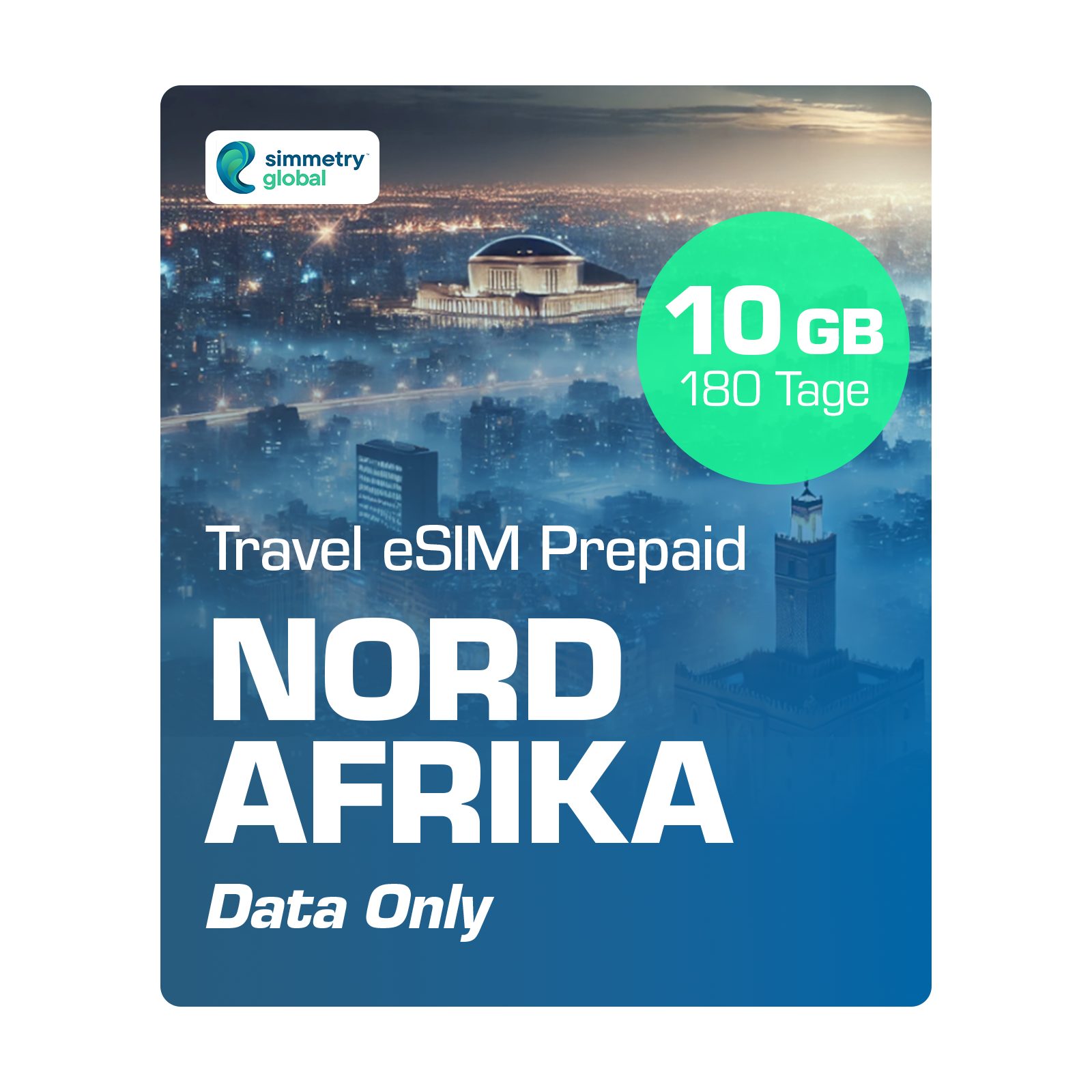 Simmetry Travel eSIM Nordafrika Prepaidkarte, (eSIM für Norafrika, bis zu 180 Tage, keine Roaming-Kosten)