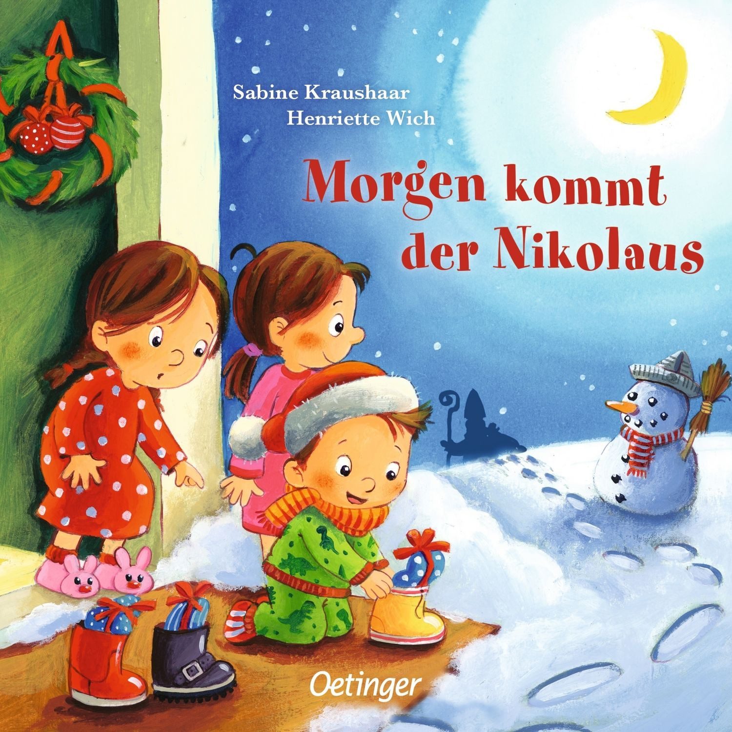 Morgen kommt der Nikolaus / Henriette Wich