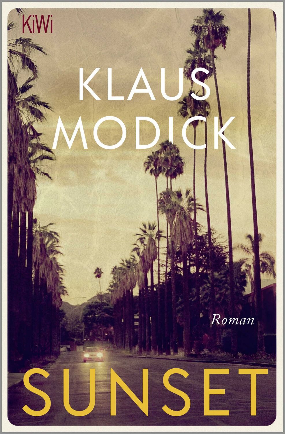 Sunset / Klaus Modick