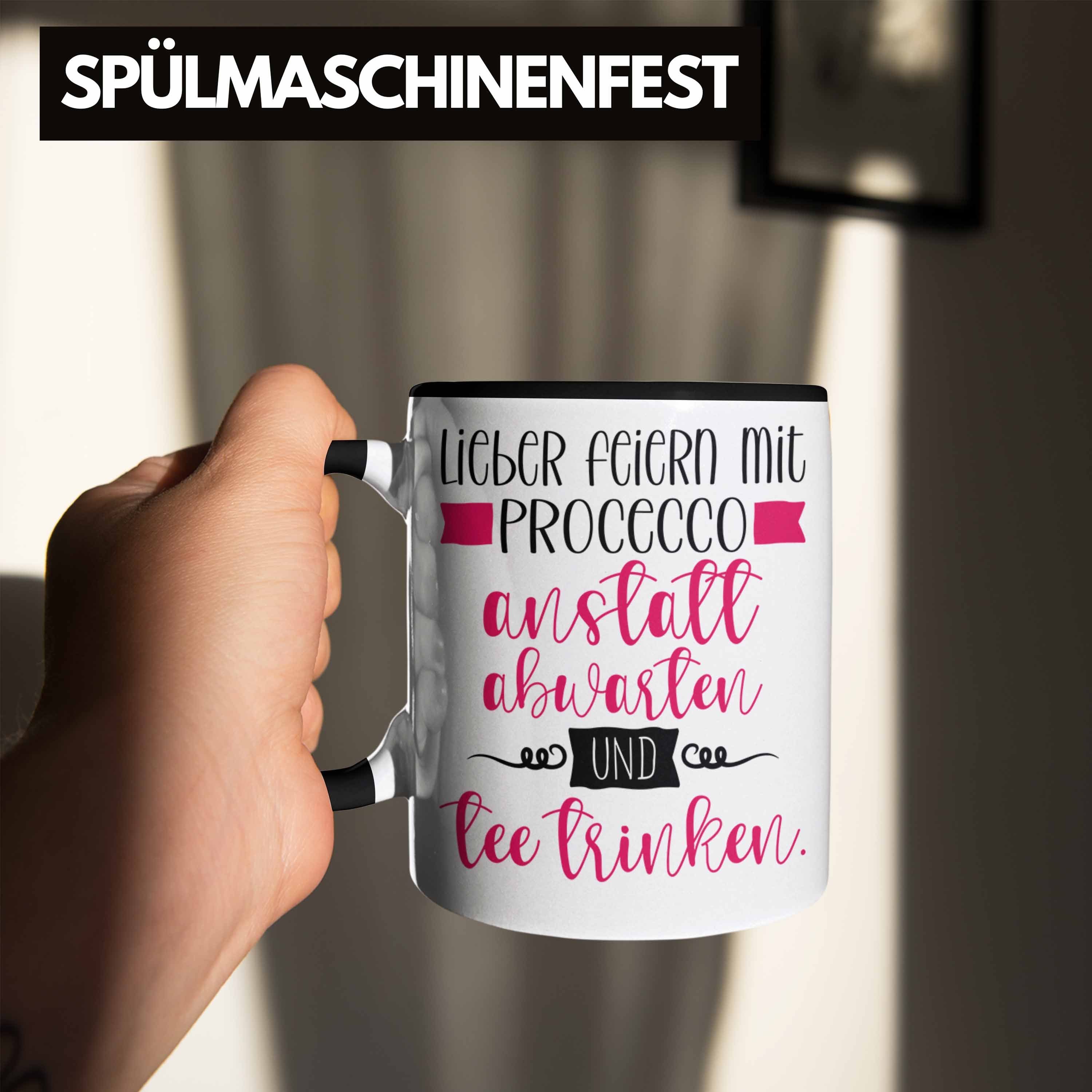 Trendation Tasse Lustige Tasse mit Schwarz für Frauen Spruch Abwarten Preceecco Lieber anstatt