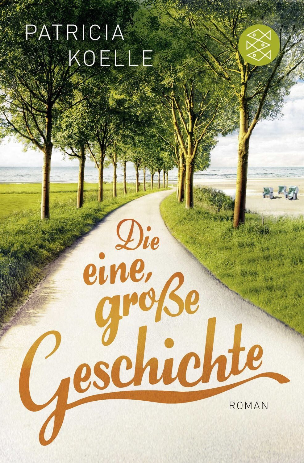 Die eine, große Geschichte / Patricia Koelle, Roman