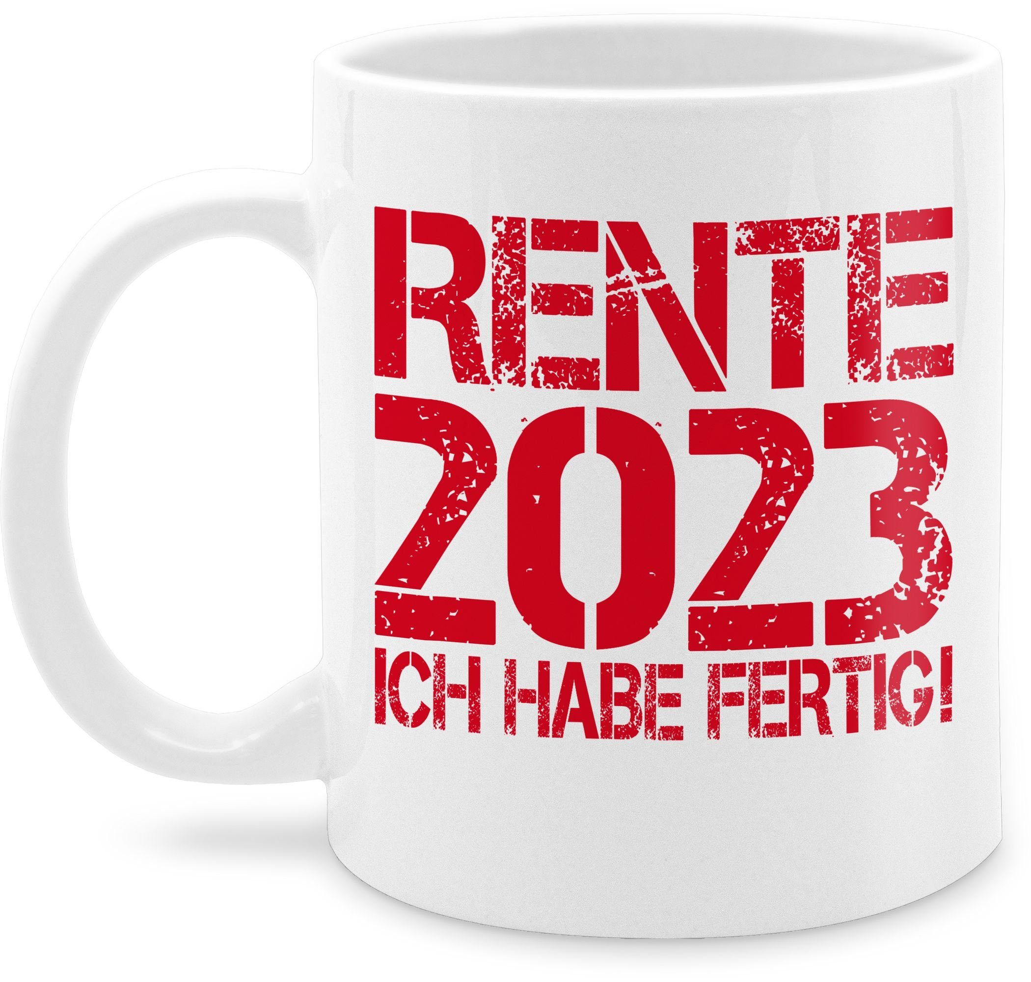 Rente Geschenk Shirtracer Rente Weiß Tasse Keramik, fertig!, Kaffeetasse 2 habe Ich - 2023