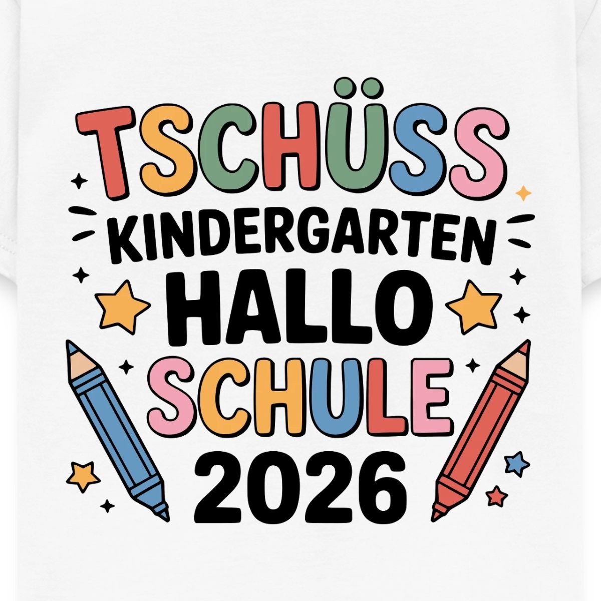 T-Shirt Tschüss Kindergarten Hallo Schule 2026 Kinder T-Shirt