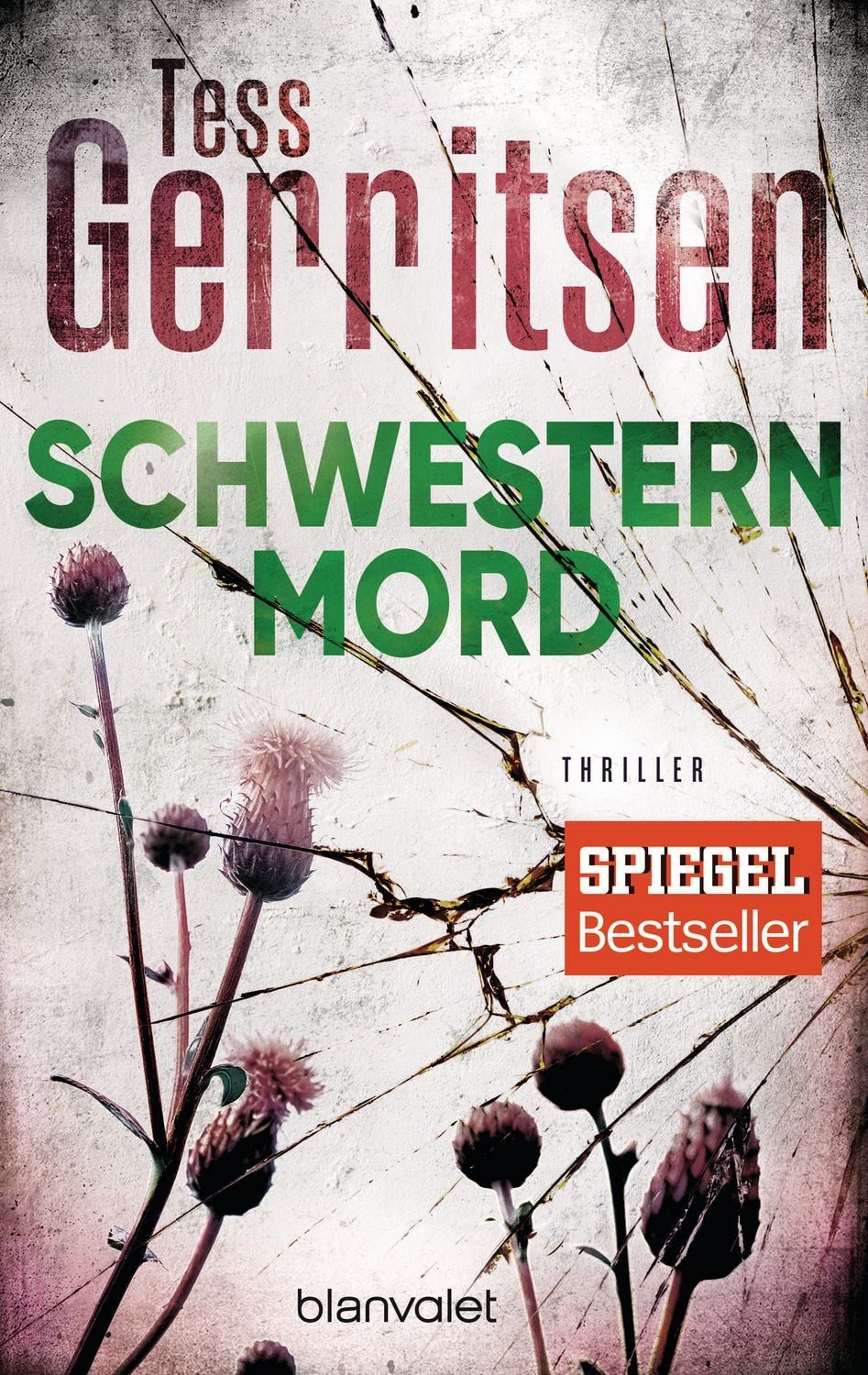 Belletristik Schwesternmord Thriller Tess Gerritsen