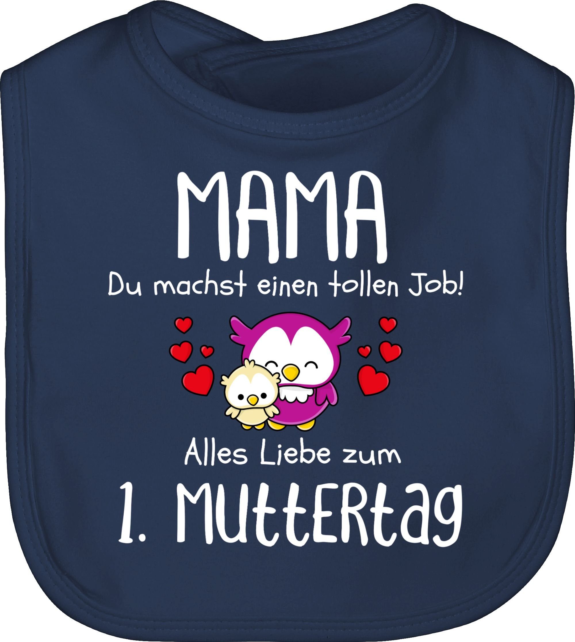 Job, einen I Mama Muttertagsgeschenk tollen Muttertag du Navy Lätzchen 1 1. machst Blau Shirtracer