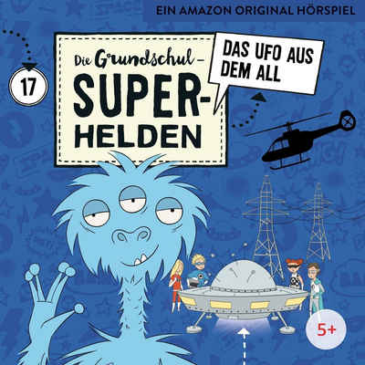Universal Music GmbH Hörspiel Die Grundschul-Superhelden - Das Ufo aus dem All. Tl.17, 1 Audio-CD