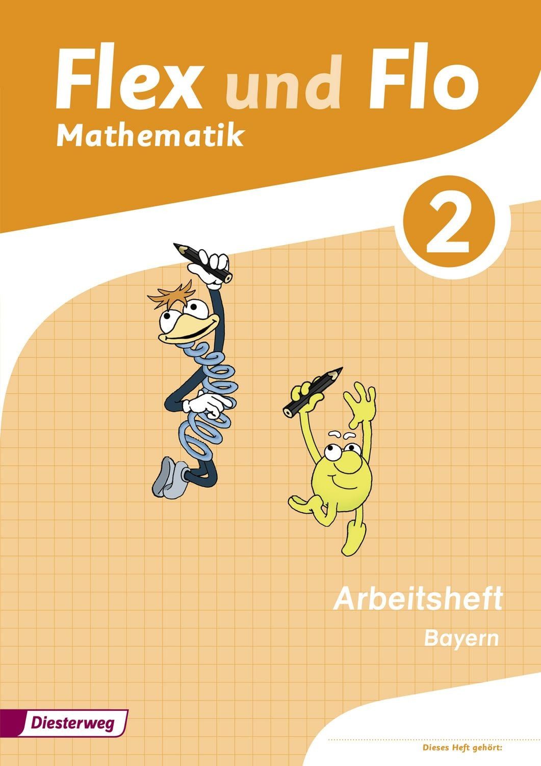 Schulbuch Flex und Flo - Ausgabe 2014 für Bayern Arbeitsheft 2 Carina Eiswirth, Jutta Friess, Sina Heinig, Sonja Mehringer, Katja Muschler