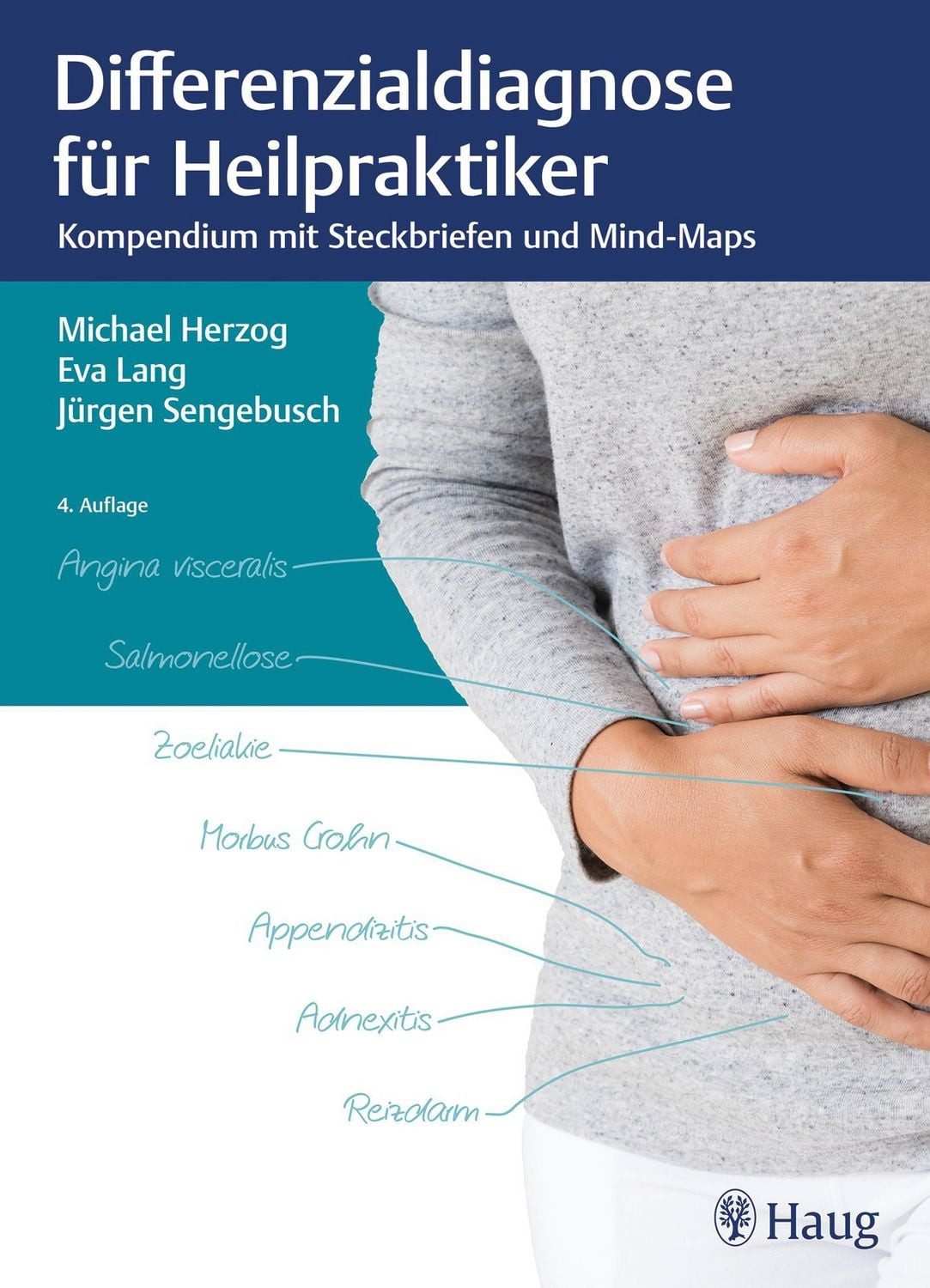 Differenzialdiagnose für Heilpraktiker / Michael Herzog, Eva Lang, Jürgen Sengebusch