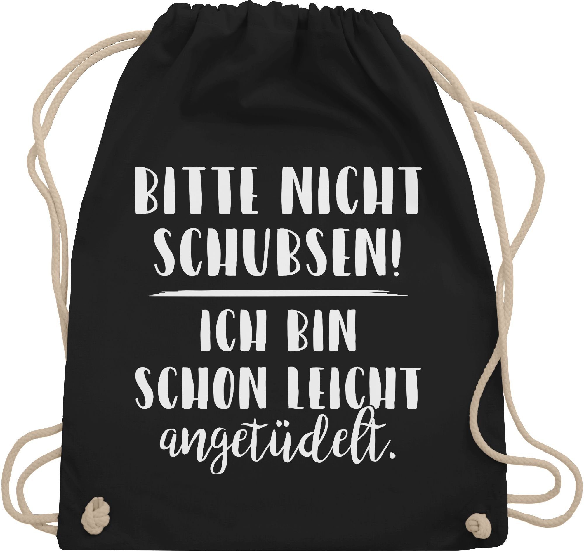Shirtracer Turnbeutel Bitte nicht schubsen ich bin schon leicht angetüdelt I Party, Stoffbeutel Festival Outfit