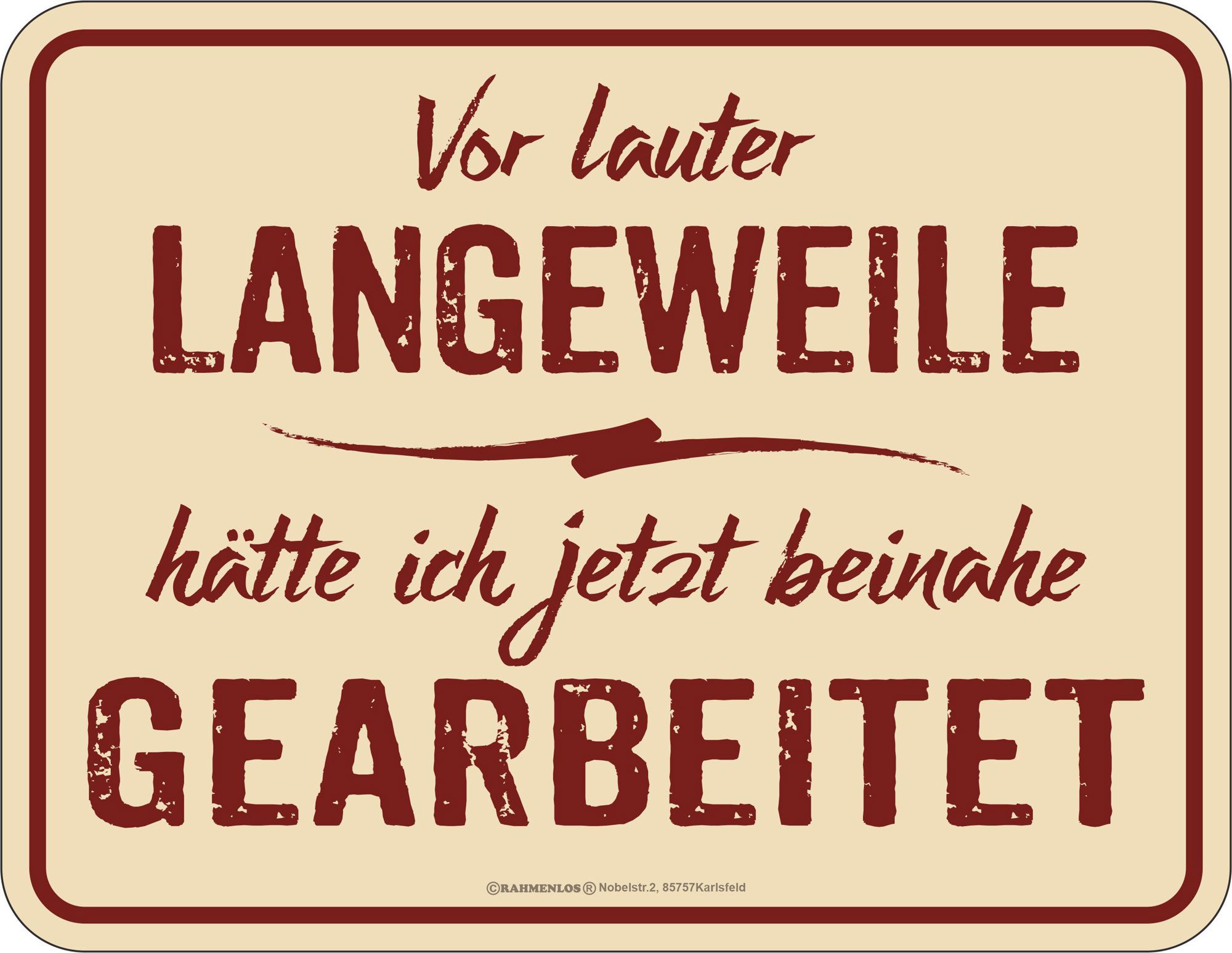 Metallschild Fun - Fun-Schilder - beinahe gearbeitet