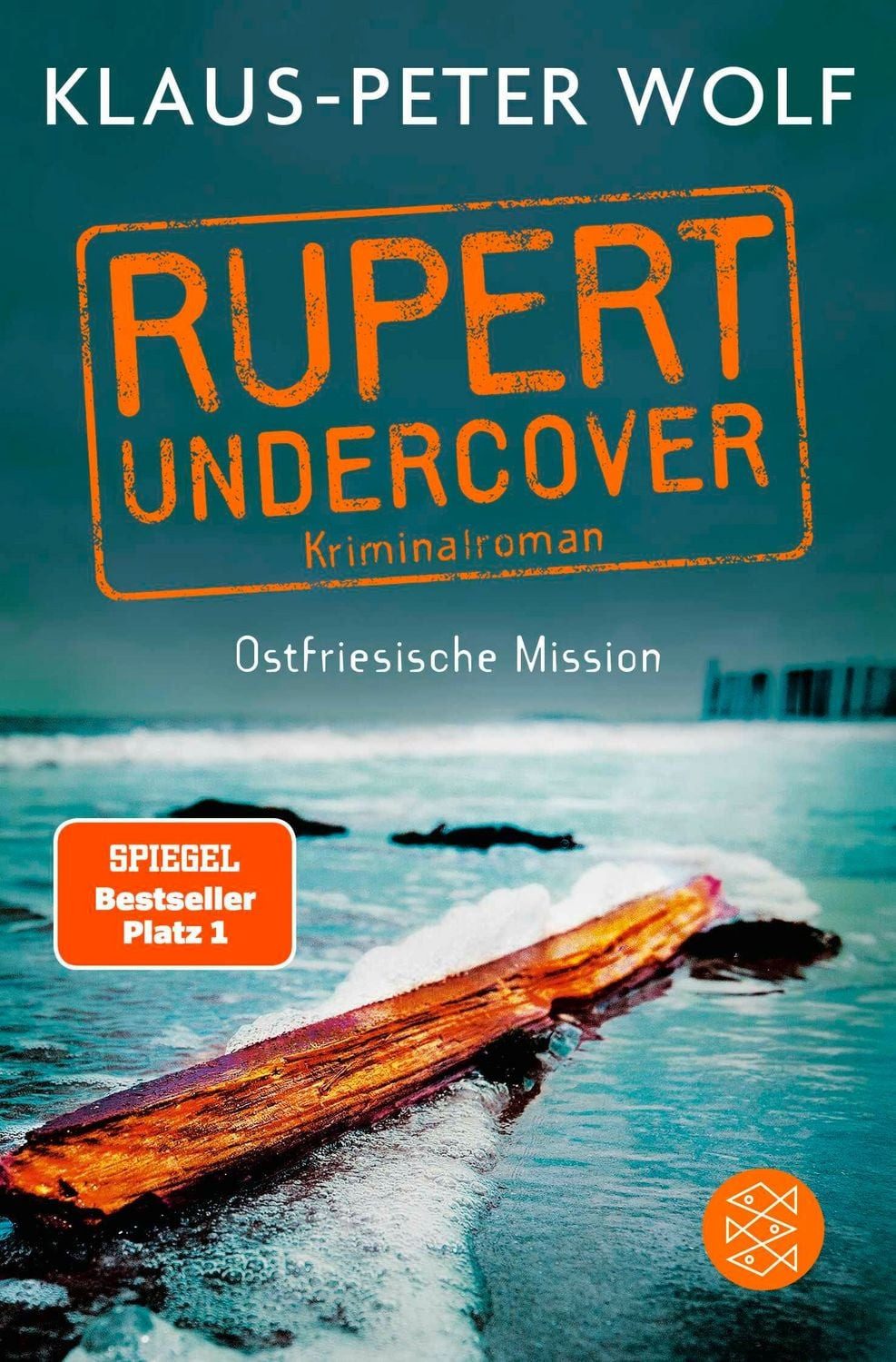 Rupert undercover - Ostfriesische Mission / Klaus-Peter Wolf