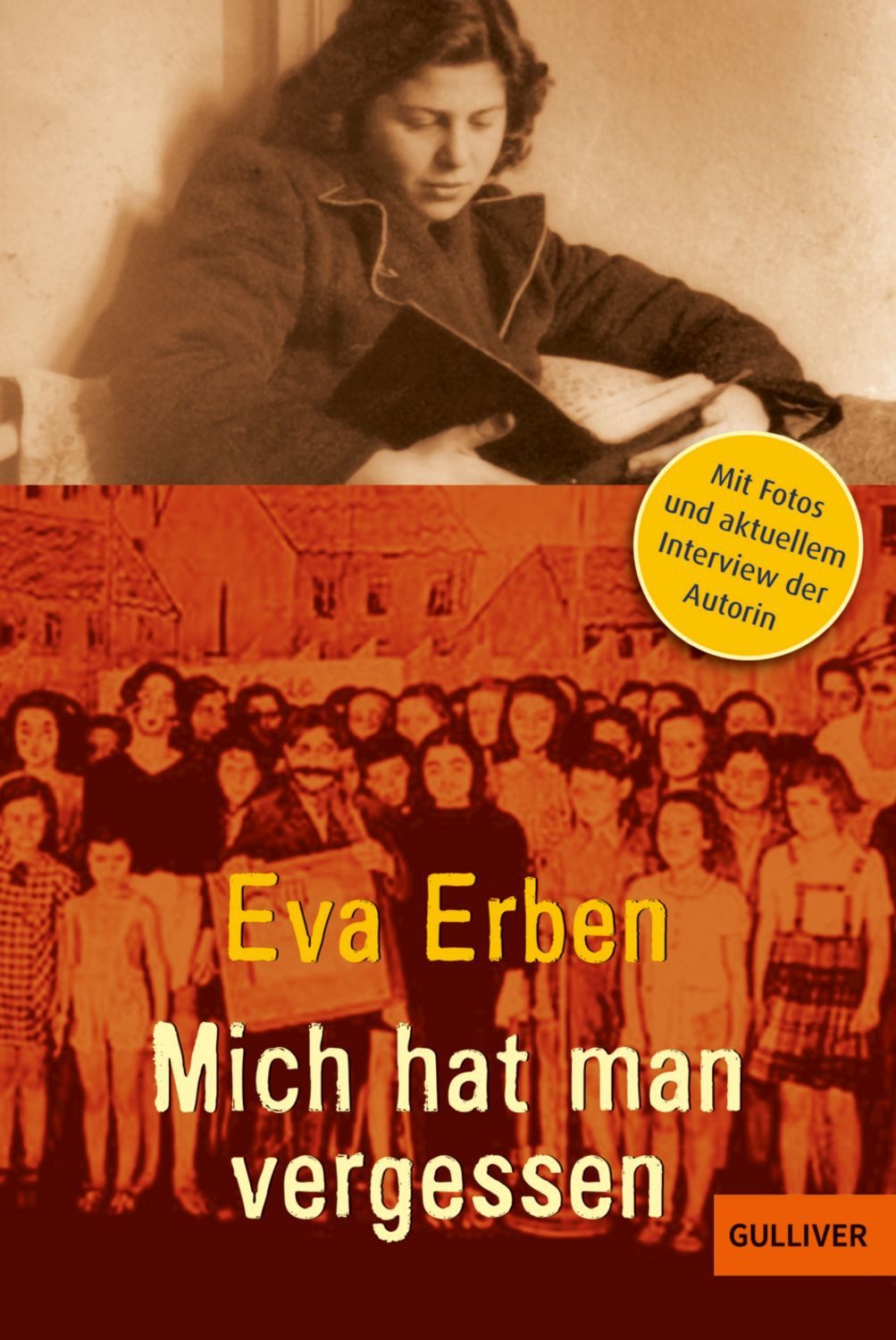 Mich hat man vergessen / Eva Erben