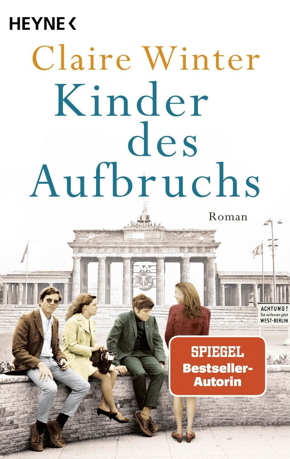 Kinder des Aufbruchs / Claire Winter, Roman