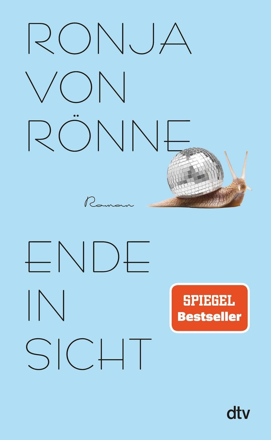 Ende in Sicht / Ronja von Rönne