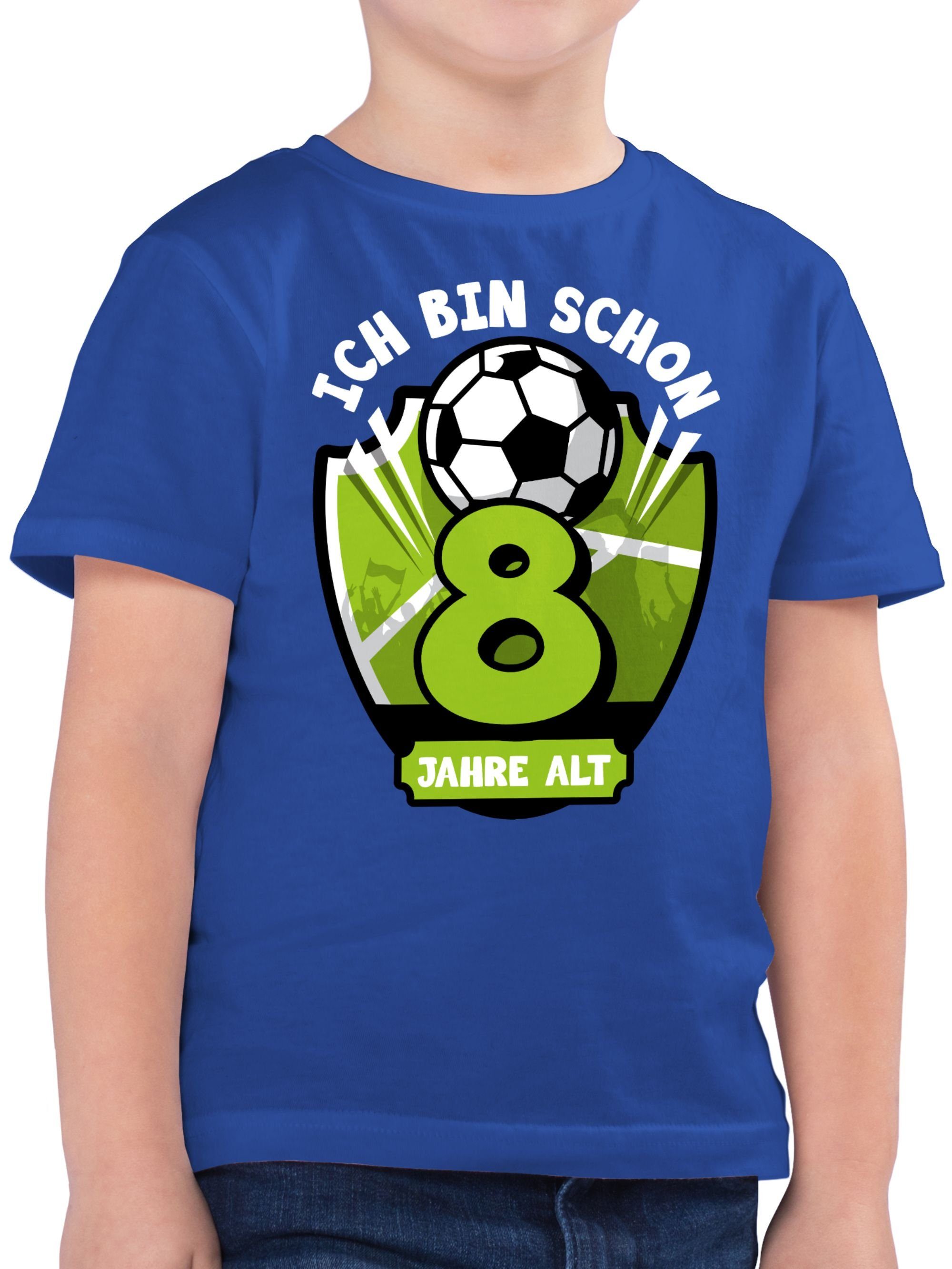 Shirtracer T-Shirt Ich bin schon acht Jahre alt Fußball 8. Geburtstag 3 Royalblau
