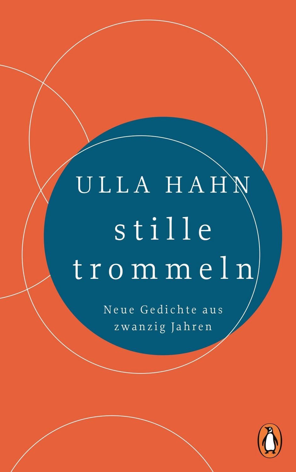 stille trommeln / Ulla Hahn