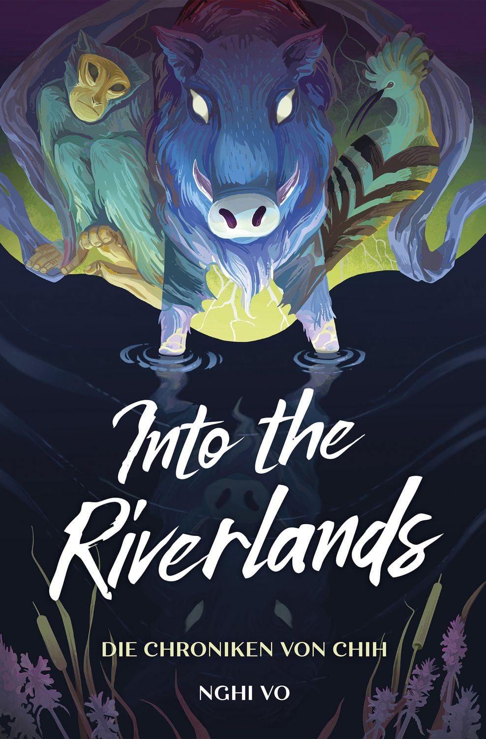 Into the Riverlands (Die Chroniken von Chih) / Nghi Vo