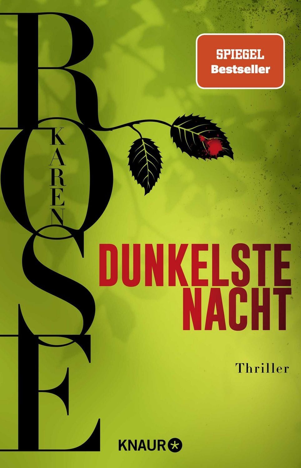 Dunkelste Nacht / Karen Rose, SPIEGEL-Bestseller