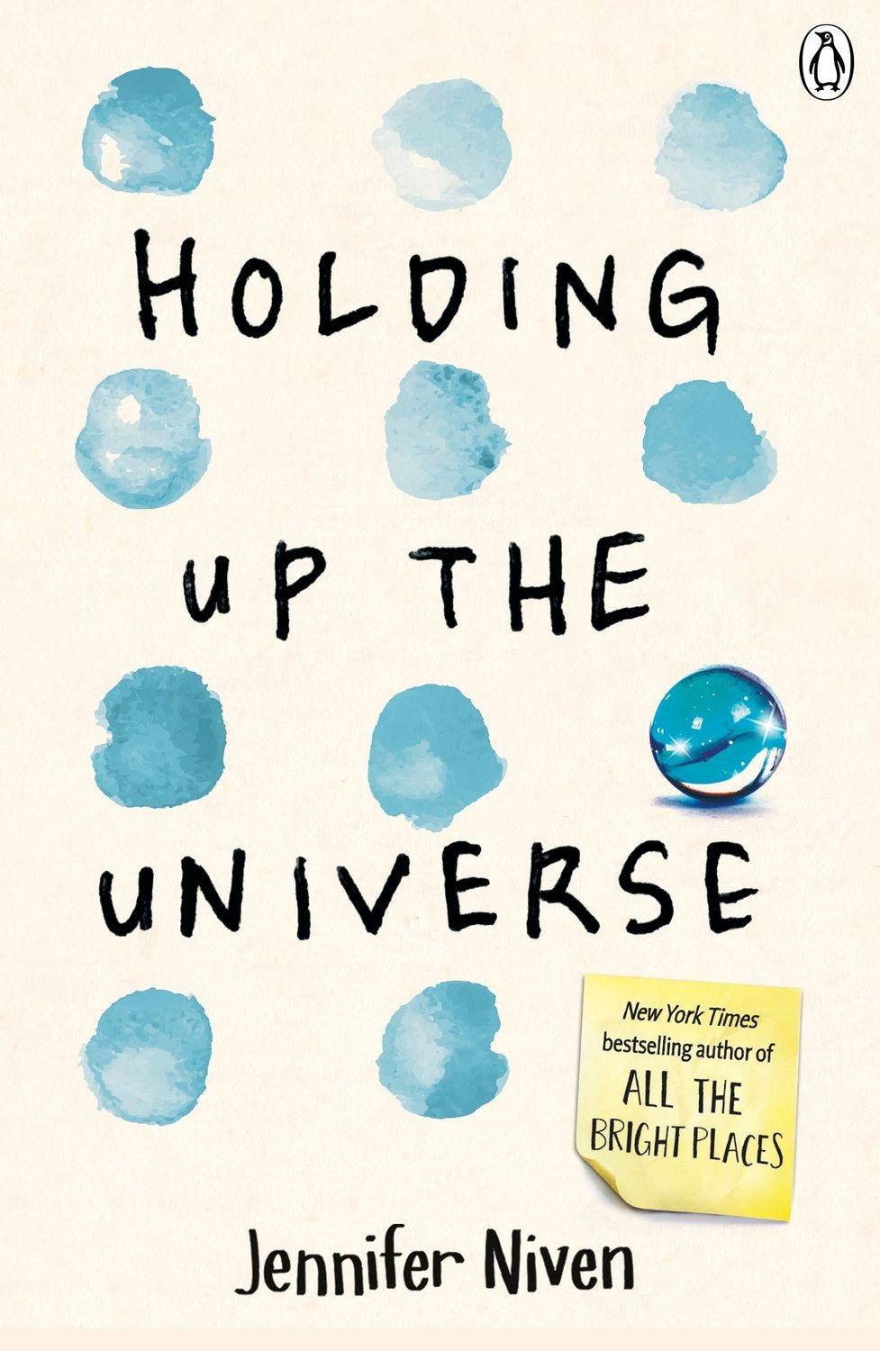 Holding Up the Universe / Jennifer Niven