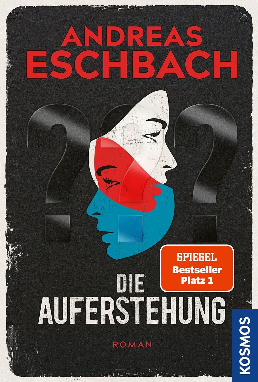 Die Auferstehung / Andreas Eschbach, SPIEGEL-Bestseller