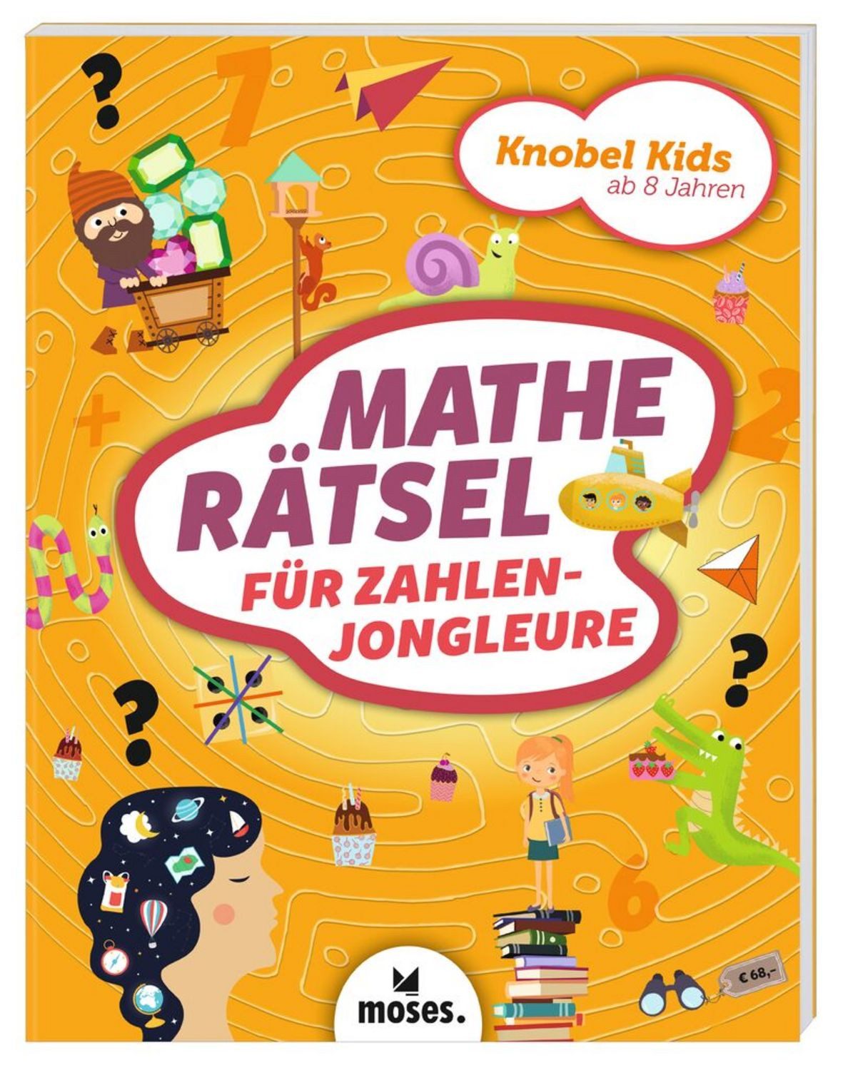 Knobel-Kids - Matherätsel für Zahlenjongleure / Elisabeth Golding