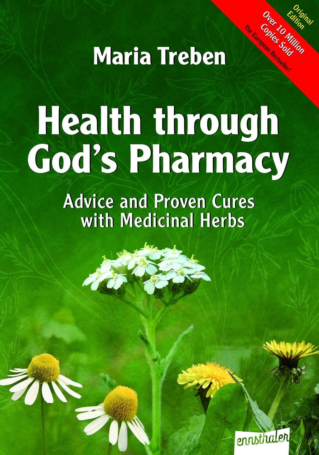 Health through God’s Pharmacy / Maria Treben