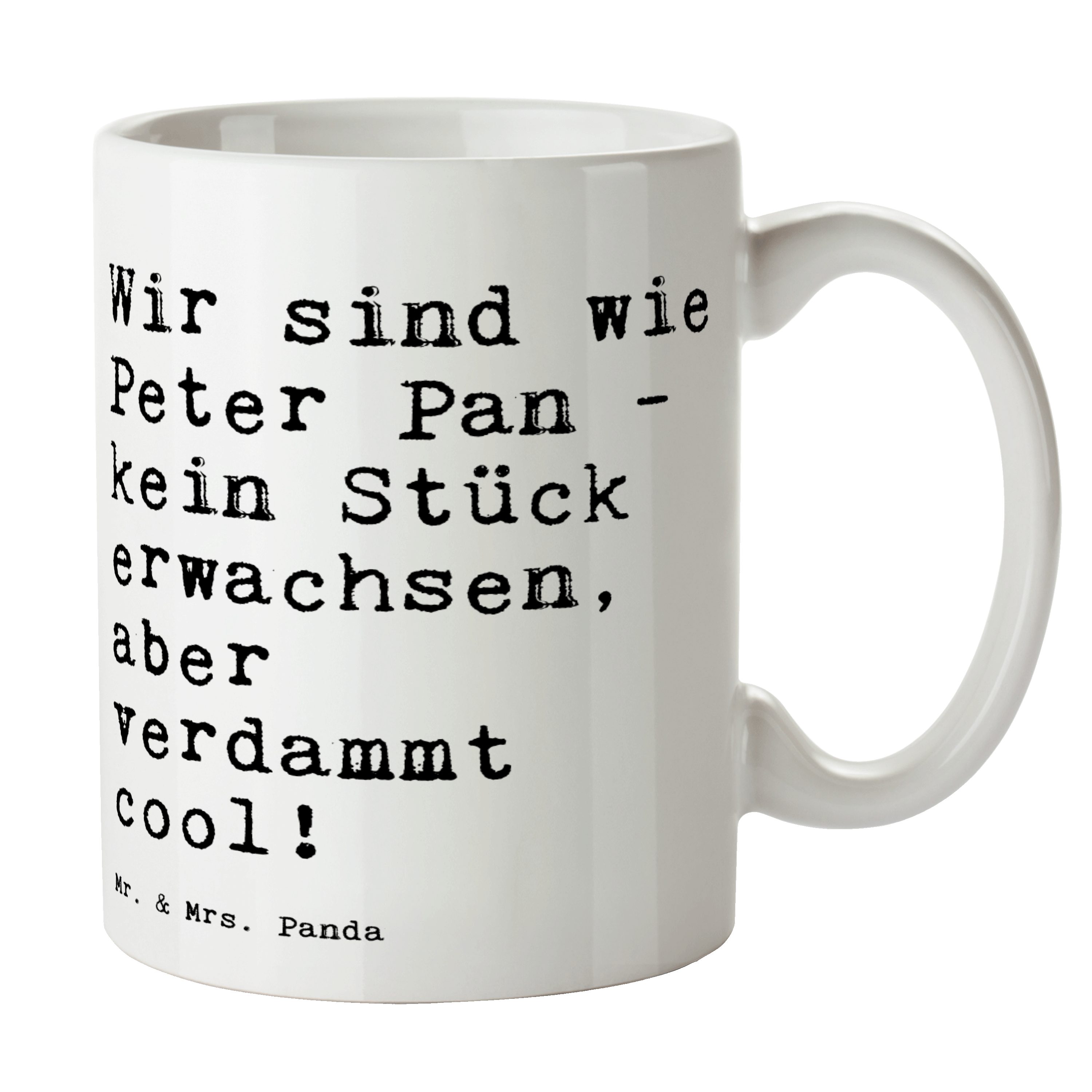 Mr. & Mrs. Panda Tasse Wir sind wie Peter... - Weiß - Geschenk, ewige Jugend, Freundin, Pete, Keramik