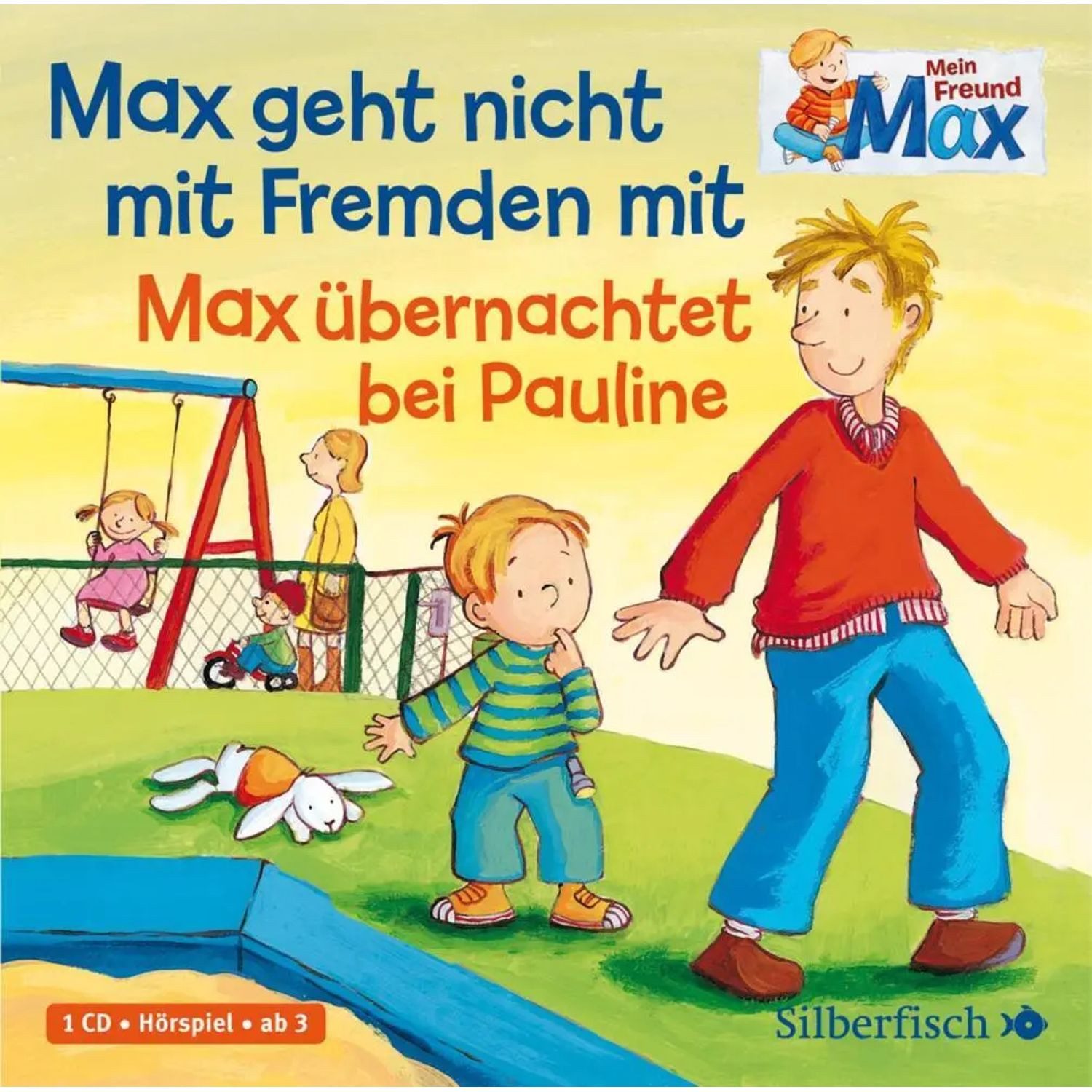 Silberfisch Verlag Hörspiel Max geht nicht mit Fremden mit / Max übernachtet bei Pauline,1...