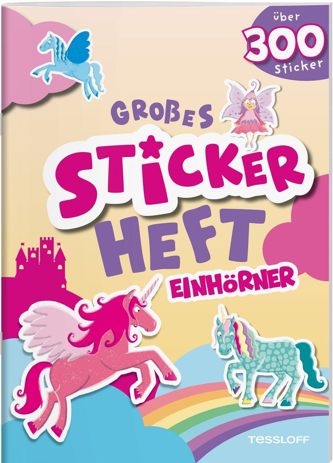 Großes Stickerheft. Einhörner / diverse, Mit über 300 Stickern