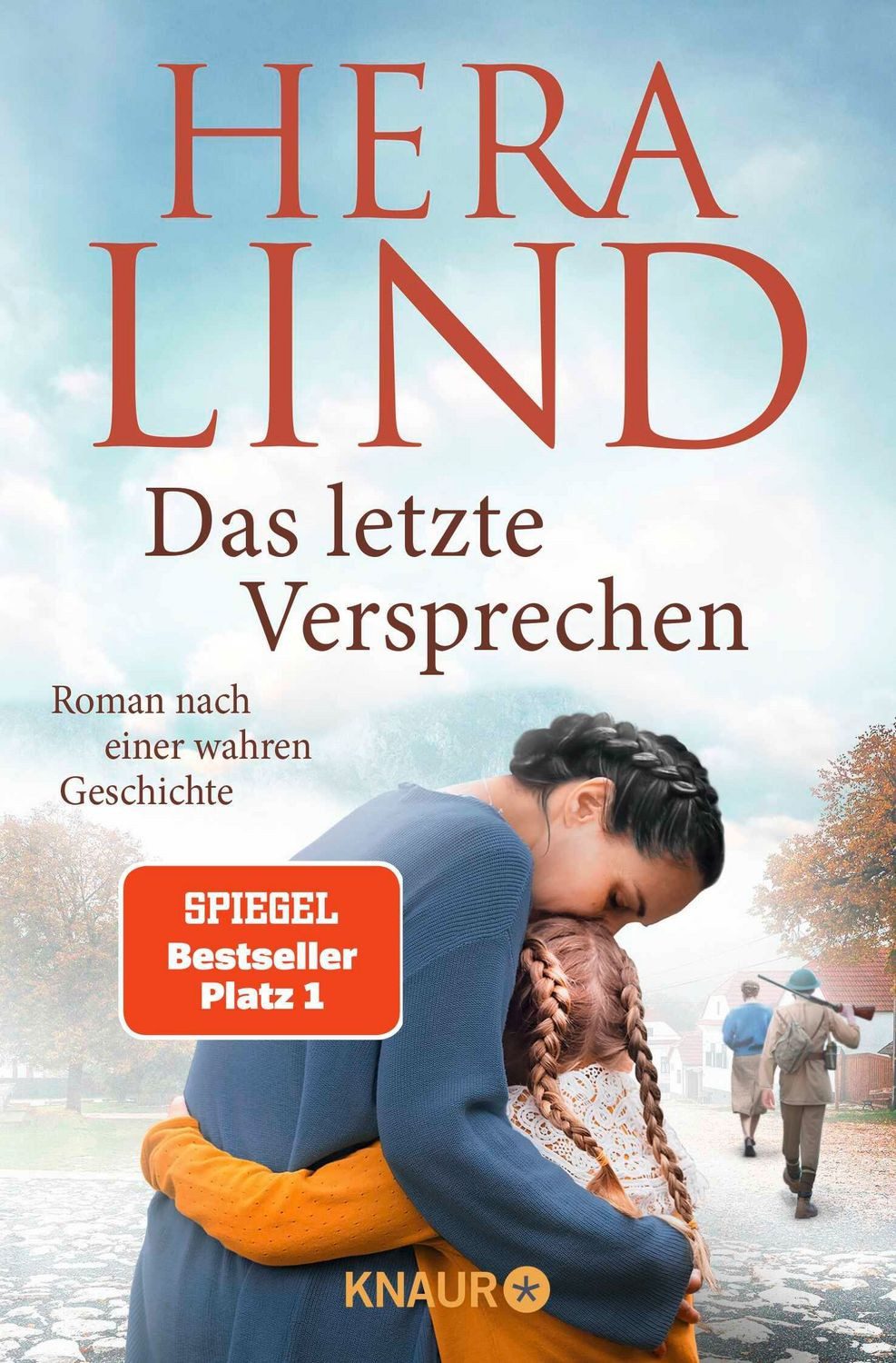 Das letzte Versprechen / Hera Lind, SPIEGEL-Bestseller