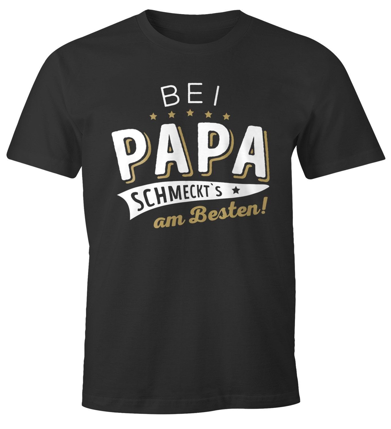 MoonWorks Print-Shirt Herren T-Shirt 'Koch-Spruch bei Papa schmeckts am besten Fun-Shirt Spruch lustig Geschenk Vater Papa Moonworks® mit Print