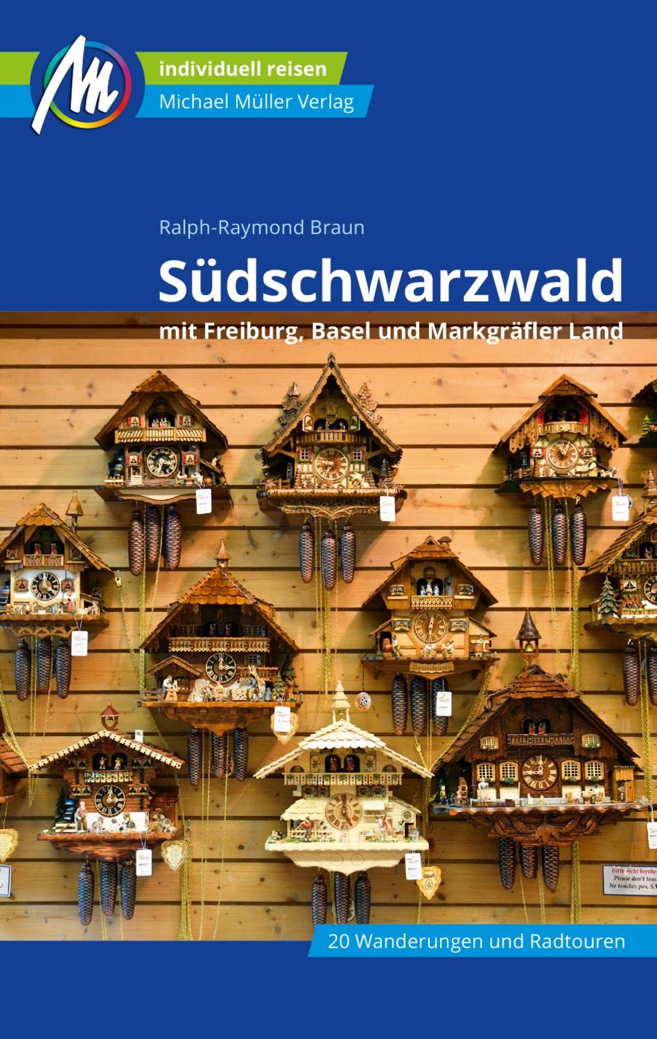 Südschwarzwald Reiseführer Michael Müller Verlag / Ralph-Raymond Braun