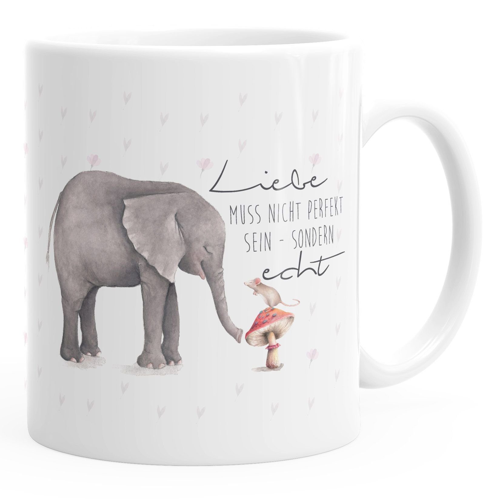 MoonWorks Tasse Kaffeetasse Liebe muss nicht perfekt sein sondern echt Elefant Maus Geschenk-Tasse MoonWorks® Teetasse Keramiktasse einfarbig, Keramik