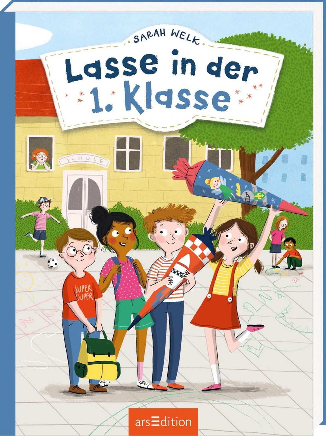 Lasse in der 1. Klasse (Lasse) / Sarah Welk