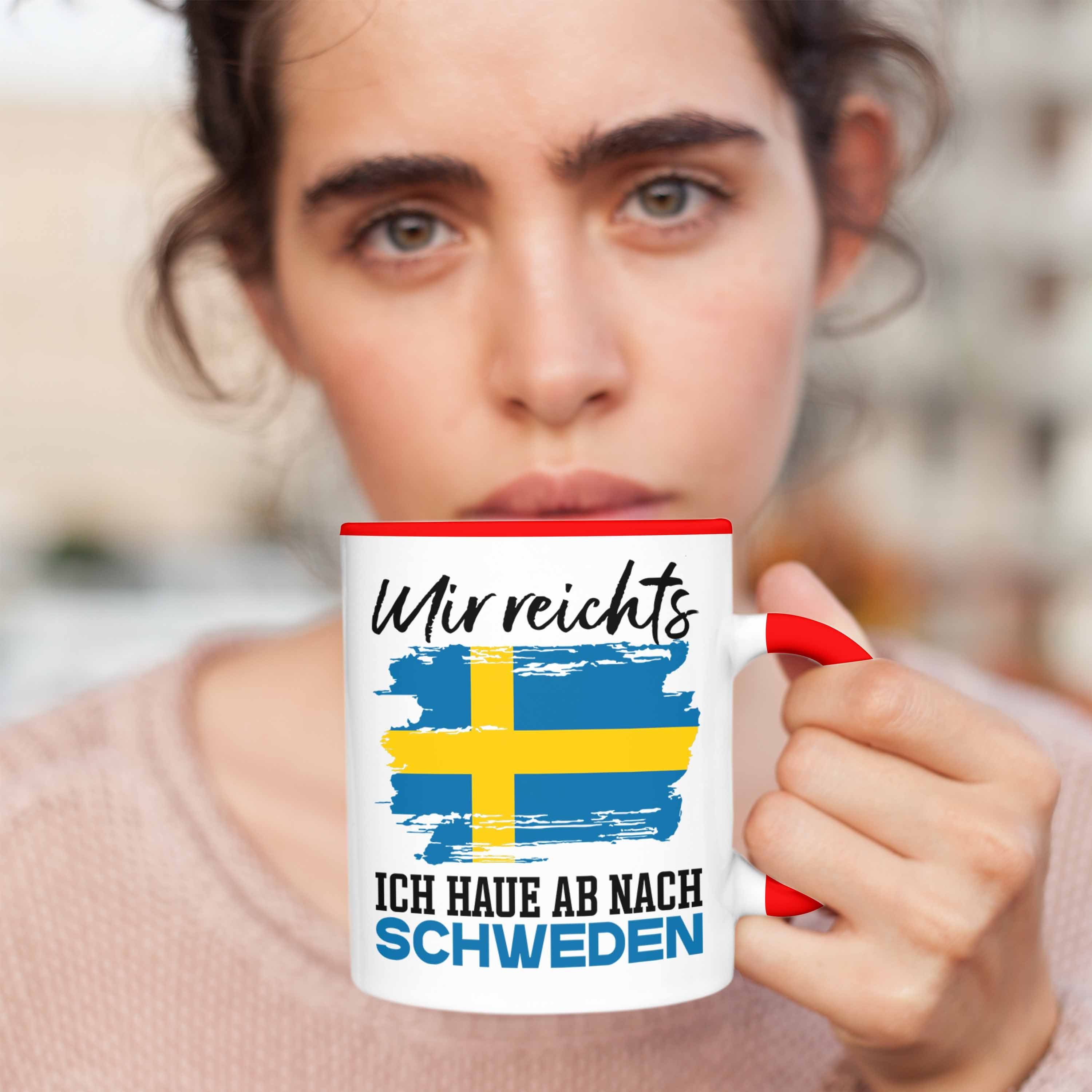 Tasse U Urlaub Mir Tasse Geschenk Nach Ich Hau Schweden Schweden Ab Reichts Rot Trendation